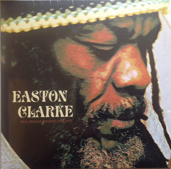 EASTON CLARKE - REAL REGGAE ROCKERS 1976 - 1977
